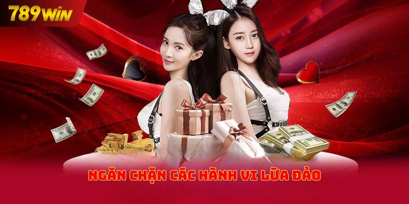 Ngăn chặn các hành vi lừa đảo