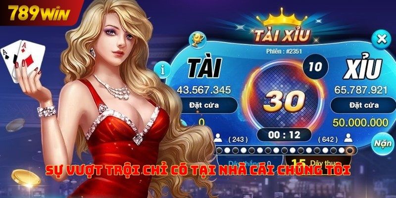 Sự vượt trội chỉ có mặt tại nhà cái chúng tôi
